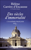 Des siècles d'immortalité