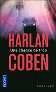 Une chance de trop