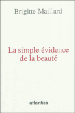 La simple évidence de la beauté