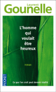 L'homme qui voulait être heureux