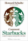 Comment Starbucks a sauvé sa peau sans perdre son âme