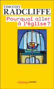 Pourquoi aller à l'église ?
