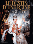 Le destin d'une reine