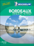 Guide Vert Week-end Bordeaux