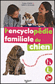 Encyclopédie familiale du chien