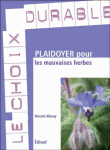 Plaidoyer pour les mauvaises herbes