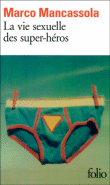 La vie sexuelle des super-héros
