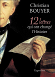 12 lettres qui ont changé l'histoire