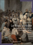 Le fléau invisible