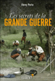 Les secrets de la Grande Guerre