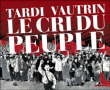 Le cri du peuple - Le cri du peuple, Coffret intégrale 4 volumes