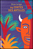 24 contes des Antilles