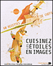 Cuisinez les étoiles en images