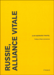 Russie, alliance vitale