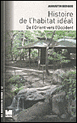 Histoire de l'habitat idéal