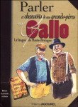 Parler et chansons de nos grands-pères en Gallo