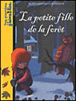 La petite fille de la forêt