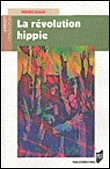 La révolution hippie
