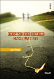 Comme des trains dans la nuit