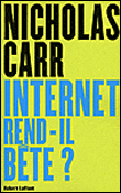 Internet rend-il bête ?