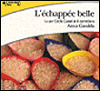 L'échappée belle