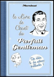 Le livre de chevet du parfait gentleman