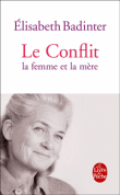 Le conflit : la femme et la mère