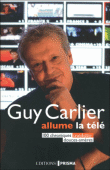 Guy Carlier allume la télé