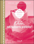 Chic ! nos desserts préférés