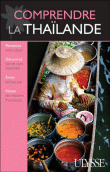 Comprendre la Thaïlande