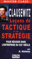 Clausewitz : leçons de tactique et de stratégie