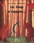Le loup s'ennuie