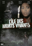 L'Ile des morts vivants (DVD)