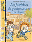 Les justiciers de quatre heure et demie