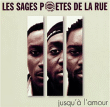 Les Sages poètes de la rue
