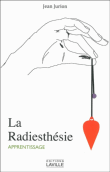 La radiesthésie, apprentissage
