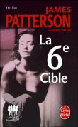 La 6ème cible&nbsp;-&nbsp;James Patterson