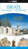 Guide Voir Israël, Jérusalem, Cisjordanie