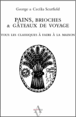 Pains, brioches & gâteaux de voyage