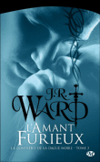 jr ward - La Confrérie de la Dague Noire - Tome 3 : L'amant furieux de JR Ward 9782811203788