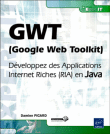 GWT (Google Web Toolkit)