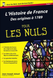 Pour les nuls - L'histoire de France des origines à 1789 pour les nuls en poche