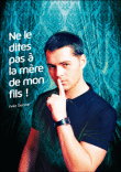 Ne le dites pas à la mère de mon fils