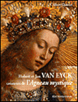 Hubert et Jan Van Eyck : créateurs de l'Agneau mystique