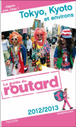 Guide du Routard Tokyo, Kyoto et environs