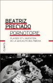 Pornotopie : l'empire playboy