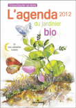 Agenda 2012 du jardinier bio et son calendrier lunaire
