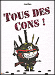 Tous des cons