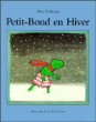 Petit-Bond en hiver&nbsp;-&nbsp;Max Velthuijs