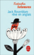 Jack Rosenblum rêve en anglais&nbsp;-&nbsp;Natasha Solomons